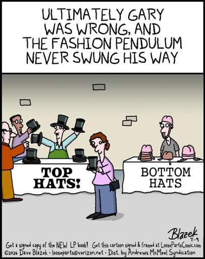 ULTIMATELY GARY WAS WRONG, AND THE FASHION PENDULUM NEVER SWUNG HIS WAY