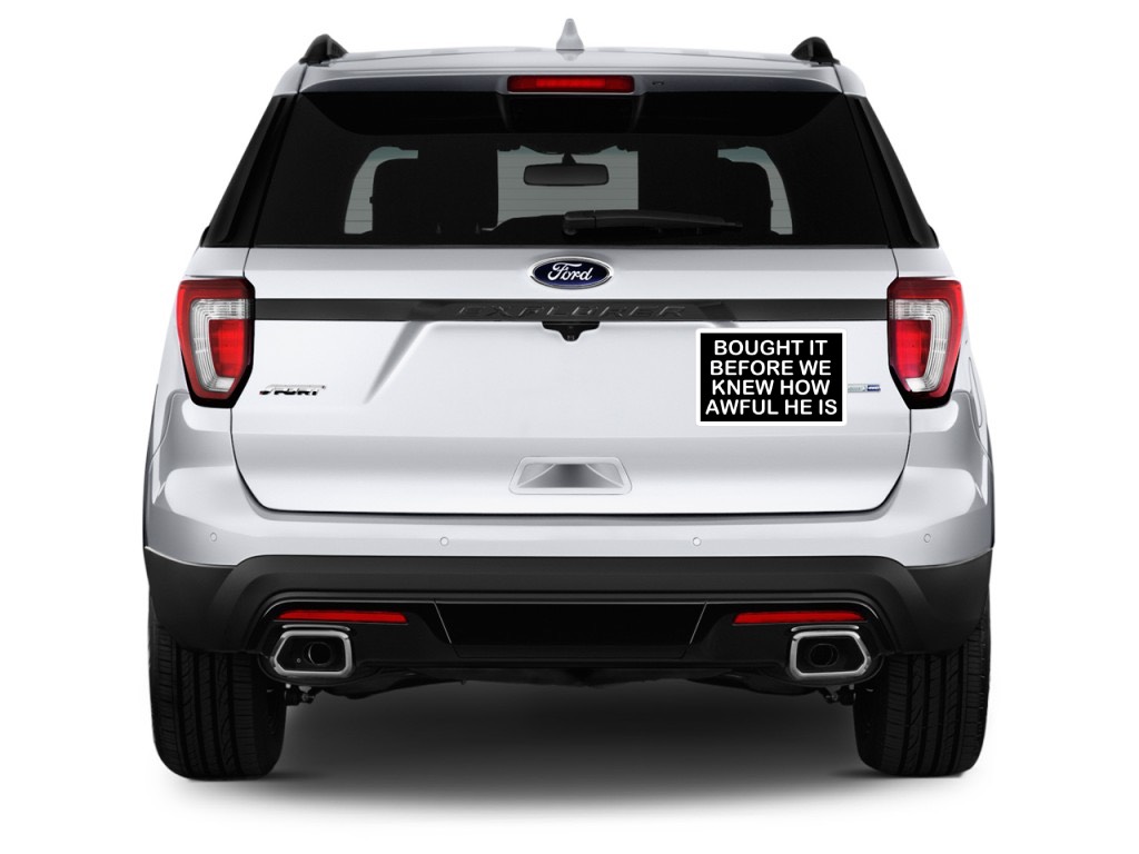 Ford featuring the "Bought it before we knew how awful he is" sticker